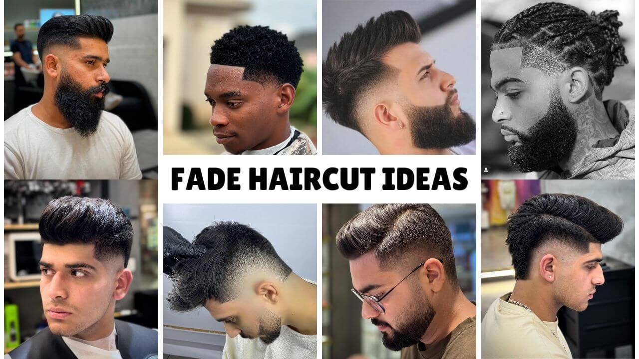 Fade Haircut Ideas for Men